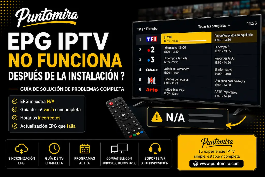 ¿La EPG IPTV No Funciona Después de la Instalación? Cómo Solucionar el Error N/A en Smarters Player Lite